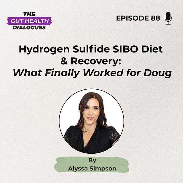 Hydrogen Sulfide SIBO Diet & Recovery: What Finally Worked for Doug