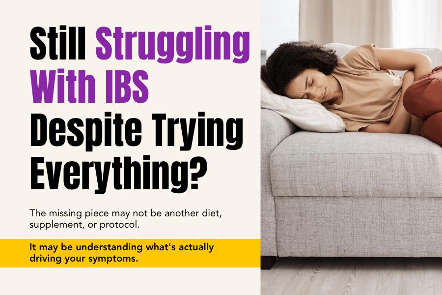 IBS root cause infographic explaining why personalized IBS care may be more effective than generic diets, supplements, and symptom-focused treatment plans.